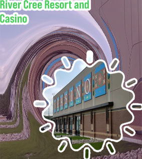 River cree casino