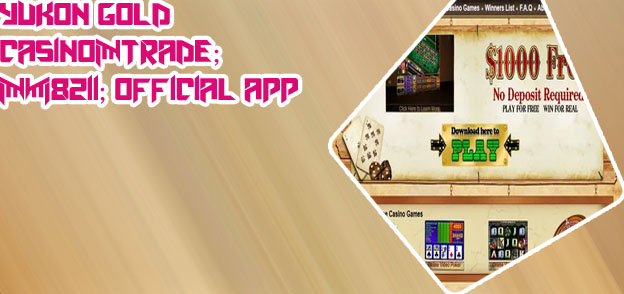 Yukon gold casino mobile